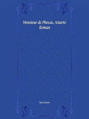 cover image of Monsieur de Phocas, Astarté